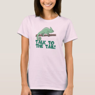 Talk to the Tail Lizzard Iguana T-Shirt