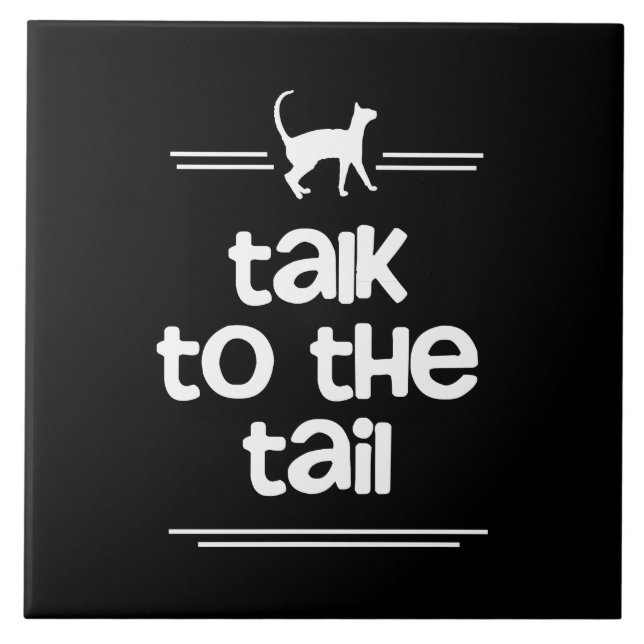 Talk to the Tail Tile (Front)