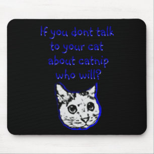 Talk to your cat about catnip mouse pad