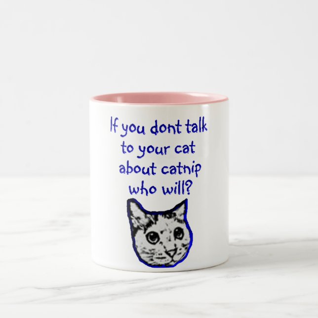Talk to your cat about catnip Two-Tone coffee mug (Center)