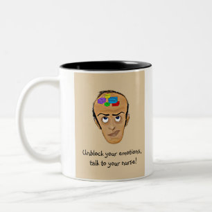 Talk to your nurse! -Psychiatry Two-Tone Coffee Mug