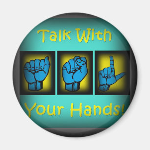 Talk With Your Hands (2) Magnet
