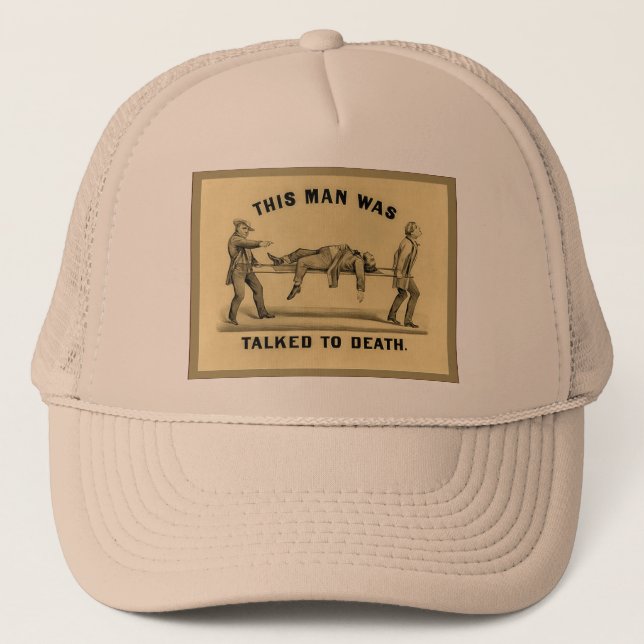 Talked To Death Trucker Hat (Front)