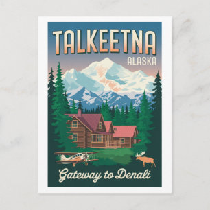 Talkeetna Alaska Gateway to Denali  Postcard