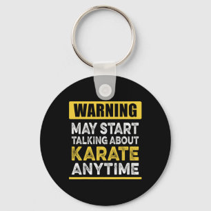 Talking About Karate Anytime Funny Karateka Key Ring