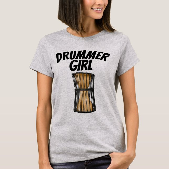 TALKING DRUM LADIES DRUMMER GIRL T-SHIRTS (Front)
