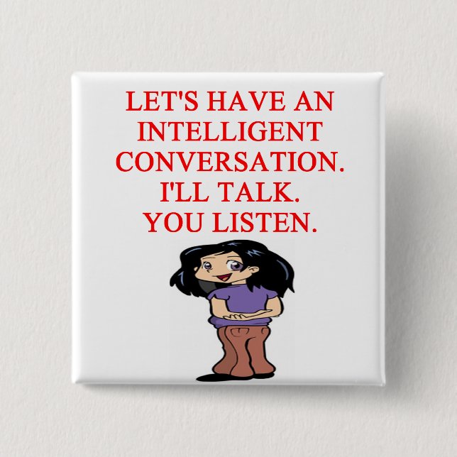 talking insult 15 cm square badge (Front)