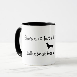 Talks About Her Dachshund Mug