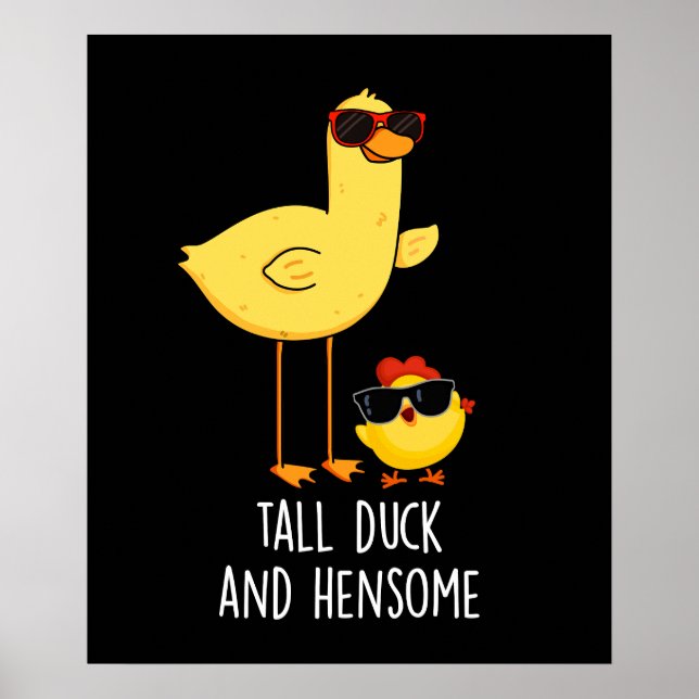 Tall Duck And Hensome Funny Animal Pun Dark BG Poster (Front)