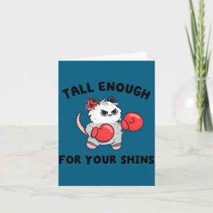 Tall enough for shins cute boxing possum humour card