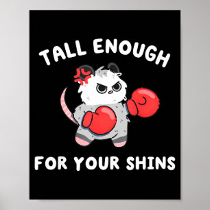 Tall enough for your shins cute boxing possum humo poster