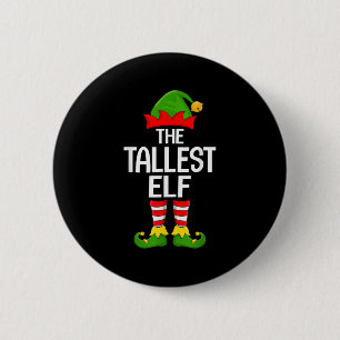 Tallest Elf Xmas Matching Family Elf Squad Christm 6 Cm Round Badge