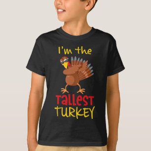 Tallest Turkey Matching Family Group Thanksgiving T-Shirt