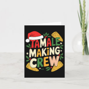 Tamale Making Crew Christmas Cooking  Card