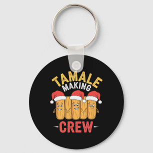 Tamale Making Crew Christmas Cooking Party Fun Key Ring
