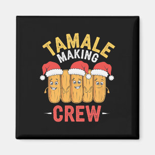 Tamale Making Crew Christmas Cooking Party Fun  Magnet