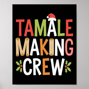 Tamale Making Crew Funny Mexican Christmas Holiday Poster