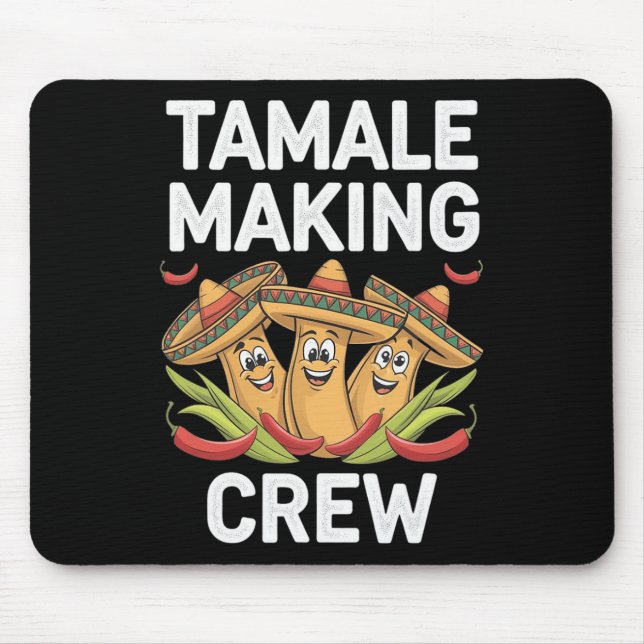 Tamale Making Crew Funny Mexican Christmas Pyjamas Mouse Pad (Front)