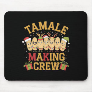 Tamale Making Crew Funny Mexican Christmas Pyjamas Mouse Pad