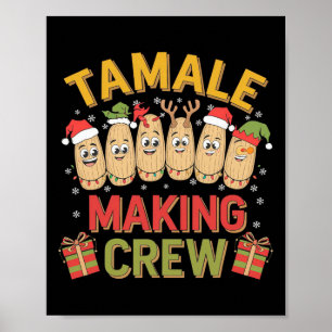 Tamale Making Crew Funny Mexican Christmas Pyjamas Poster