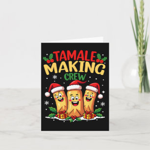Tamale Making Crew Funny Mexican Christmas Santa T Card