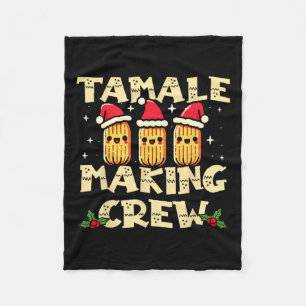Tamale Making Crew Tamale Season Fun Mexican Chris Fleece Blanket