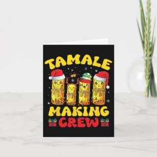 Tamale Making Crew Tamale Season Funny Mexican Chr Card