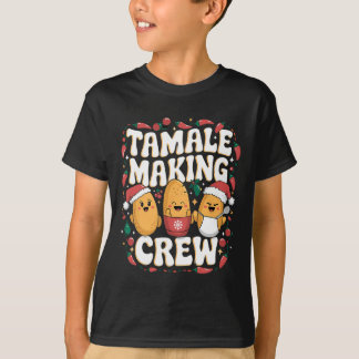 Tamale Making Crew Tamale Season Funny Mexican Chr T-Shirt