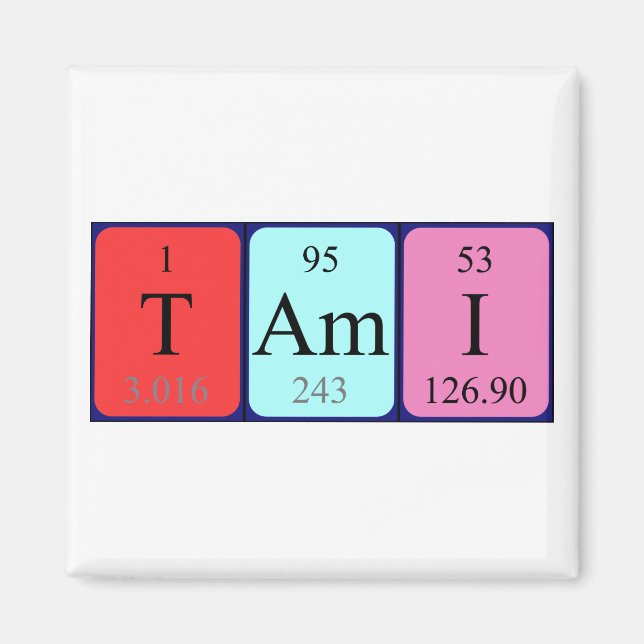 Tami periodic table name magnet (Front)