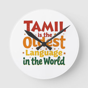 Tamil, The Oldest Language Round Clock