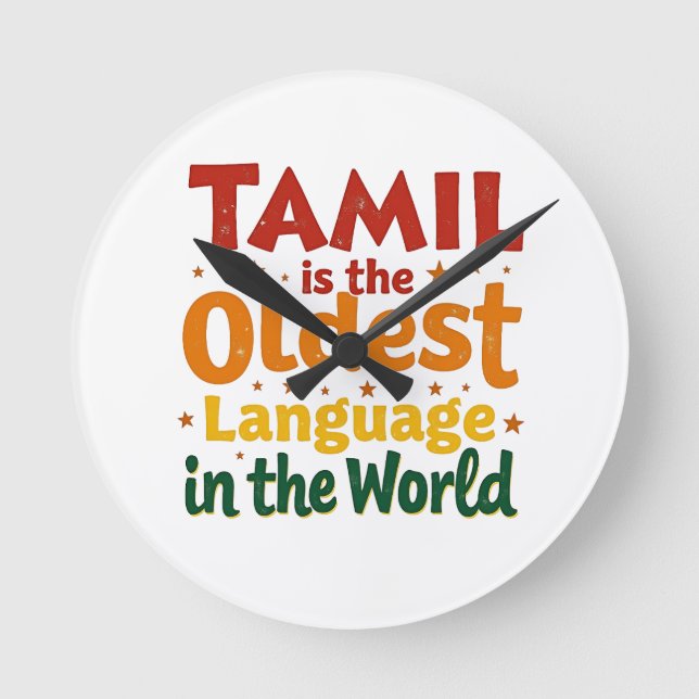 Tamil, The Oldest Language Round Clock (Front)