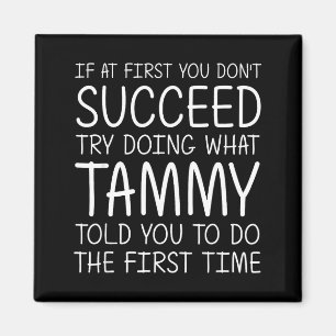 Tammy Gift Name D Birthday Funny Christmas Joke  Magnet