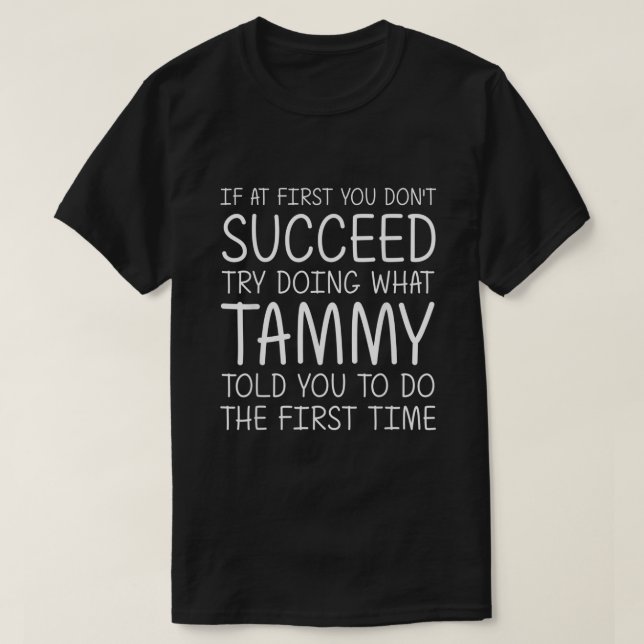 TAMMY Gift Name Personalised Birthday Funny Christ T-Shirt (Design Front)