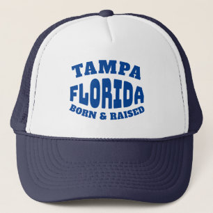 Tampa Florida Born and Raised Trucker Hat