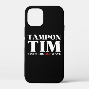 Tampon Tim Will Stops The Red Wave-Tim Walz 2024 iPhone 12 Mini Case