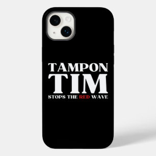Tampon Tim Will Stops The Red Wave-Tim Walz 2024 Case-Mate iPhone 14 Plus Case