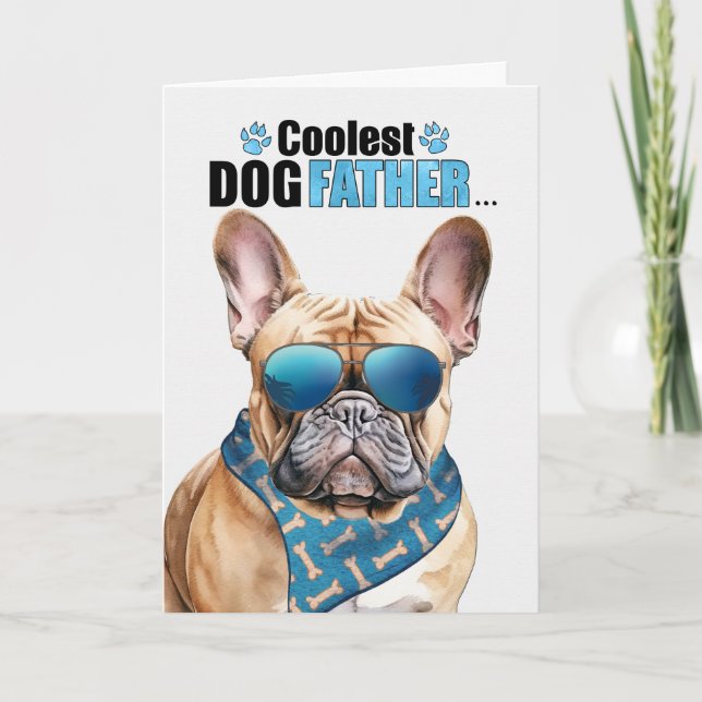 Tan French Bulldog Dog Coolest Dad Father's Day Holiday Card (Front)