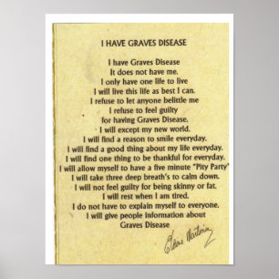 Tan I Have Graves' Disease Poster