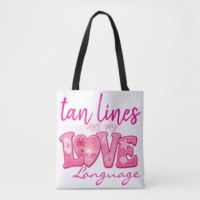Tan Lines are my Love Language Tote Bag (Front)