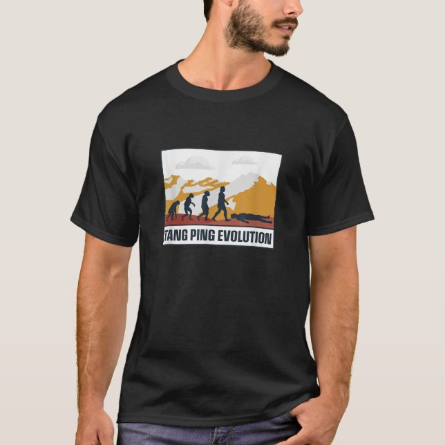 Tang Ping Evolution  T-Shirt (Front)