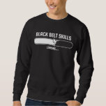 Tang Soo Do Funny Kids Black Belt Skills Loading K Sweatshirt<br><div class="desc">Tang Soo Do Funny Kids Black Belt Skills Loading Karate</div>