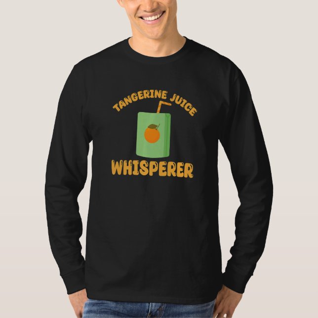 Tangerine Juice Whisperer Apparel Mandarin Orange T-Shirt (Front)