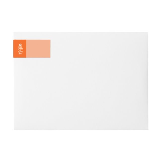 Tangerine KEEP CALM AND Your Creative Text Wrap Around Label (Front)
