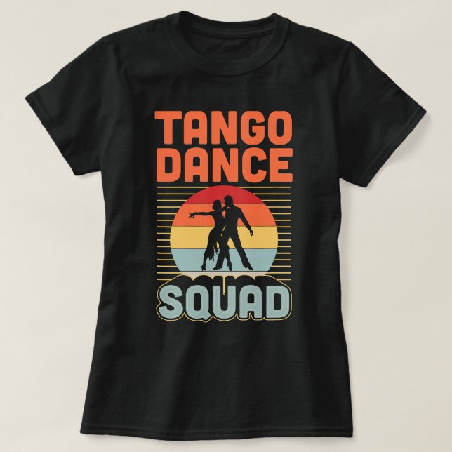 Tango Dance Squad Matching Tango Dance School Grou T-Shirt (Design Front)