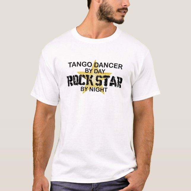 Tango Dancer Rock Star by Night T-Shirt (Front)