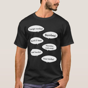 Tango sucka!, Bambee!, Barak O... T-Shirt