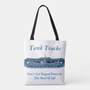 Tank Tracks Mud of Life Inspiration Blue Tote Bag