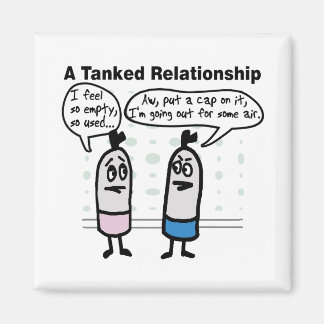 Tanked Relationship Magnet