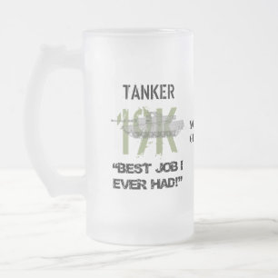 Tanker - Best Job I Ever Had w/ Your Text Frosted Glass Beer Mug