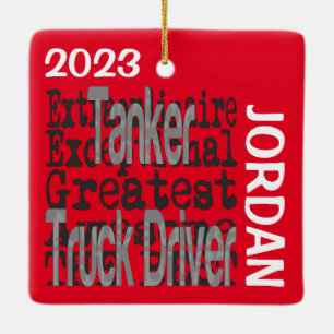 Tanker Truck Driver Extraordinaire CUSTOM Ceramic Ornament